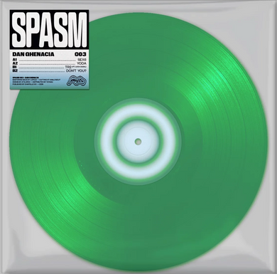 Dan Ghenacia - Spasm 003 (SPASM003)