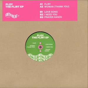 Ploy - The Flirt EP (FAITHBEAT011)