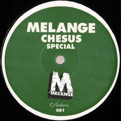 Chesus aka. Earl Jeffers - Special (MELA001)