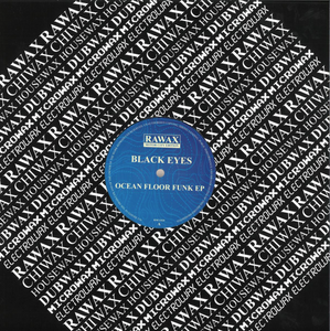 Black Eyes - Ocean Floor Funk EP (RMCE028)