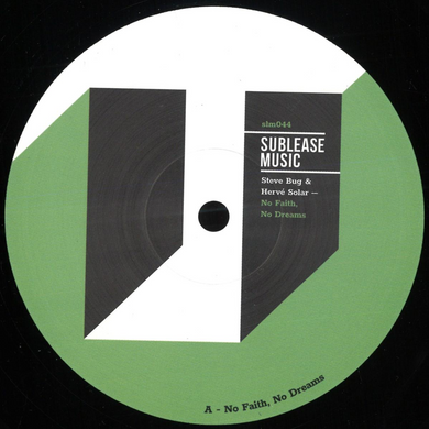Steve Bug & Herve Solar - No Faith, No Dreams (SLM044)