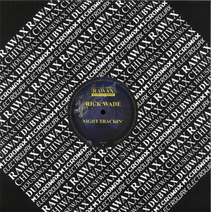 Rick Wade - Night Trackin' (RMCE029)