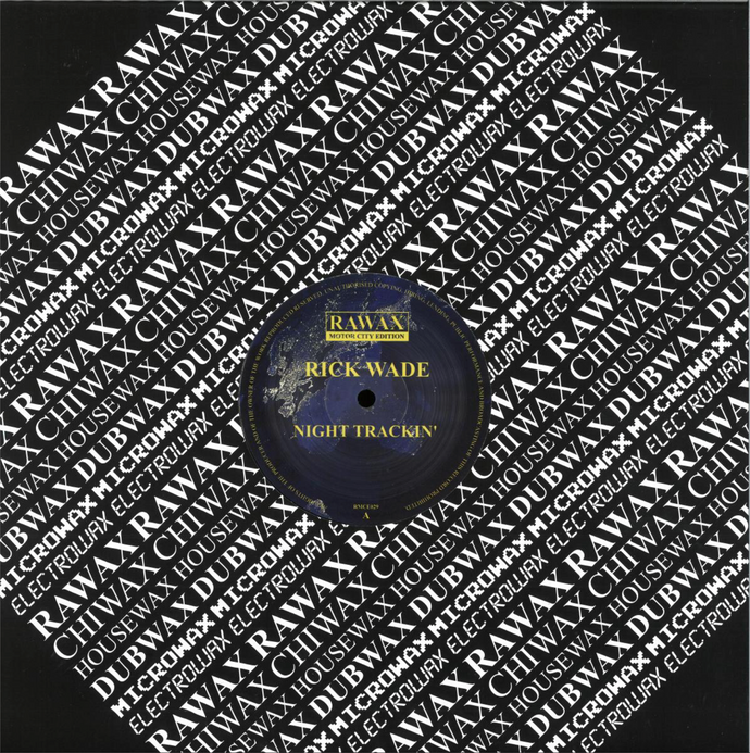 Rick Wade - Night Trackin' (RMCE029)