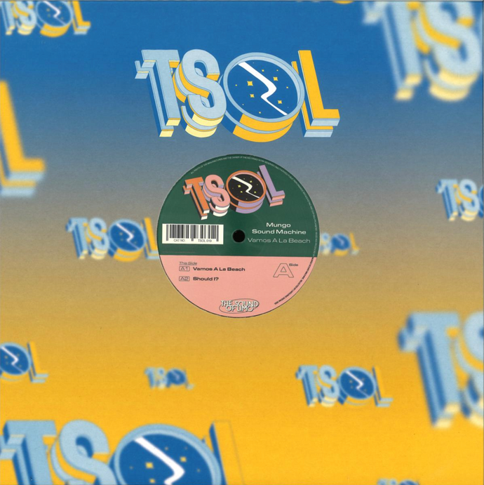 Mungo Sound Machine - Vamos A La Beach (TSOL019)