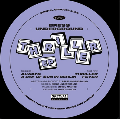 Bress Underground - Thriller EP (SG004)
