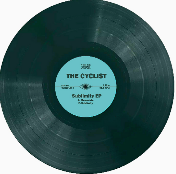 The Cyclist - Sublimity EP (OVRLPL004)