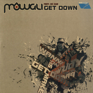 Mowgli Feat. MC Zub - Get Down (MTR2332) (2nd Hand)