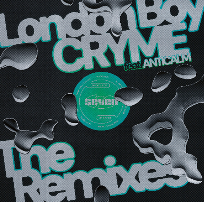 CRYME - London Boy: The Remixes (SEVEN7000LTD)