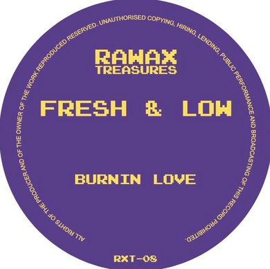 Fresh & Low - Burning Love (RXT08Y)