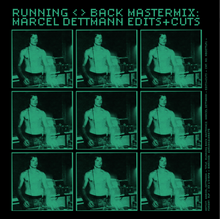 Marcel Dettmann - Running Back Mastermix: Marcel Dettmann - Edits & Cuts (LP 3x12") (RBDETTLP1)