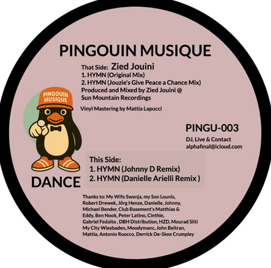 Zied Jouini HYMN - PINGOUIN MUSIQUE (PINGU-003) (incl. D.Arielli, Johnny D Remixes)