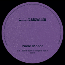 Paolo Mosca - La Teoria Delle Stringhe Vol. 3 (SL045)