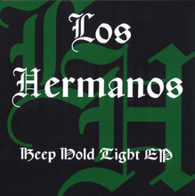 Los Hermanos - Keep Hold Tight EP (GM04)