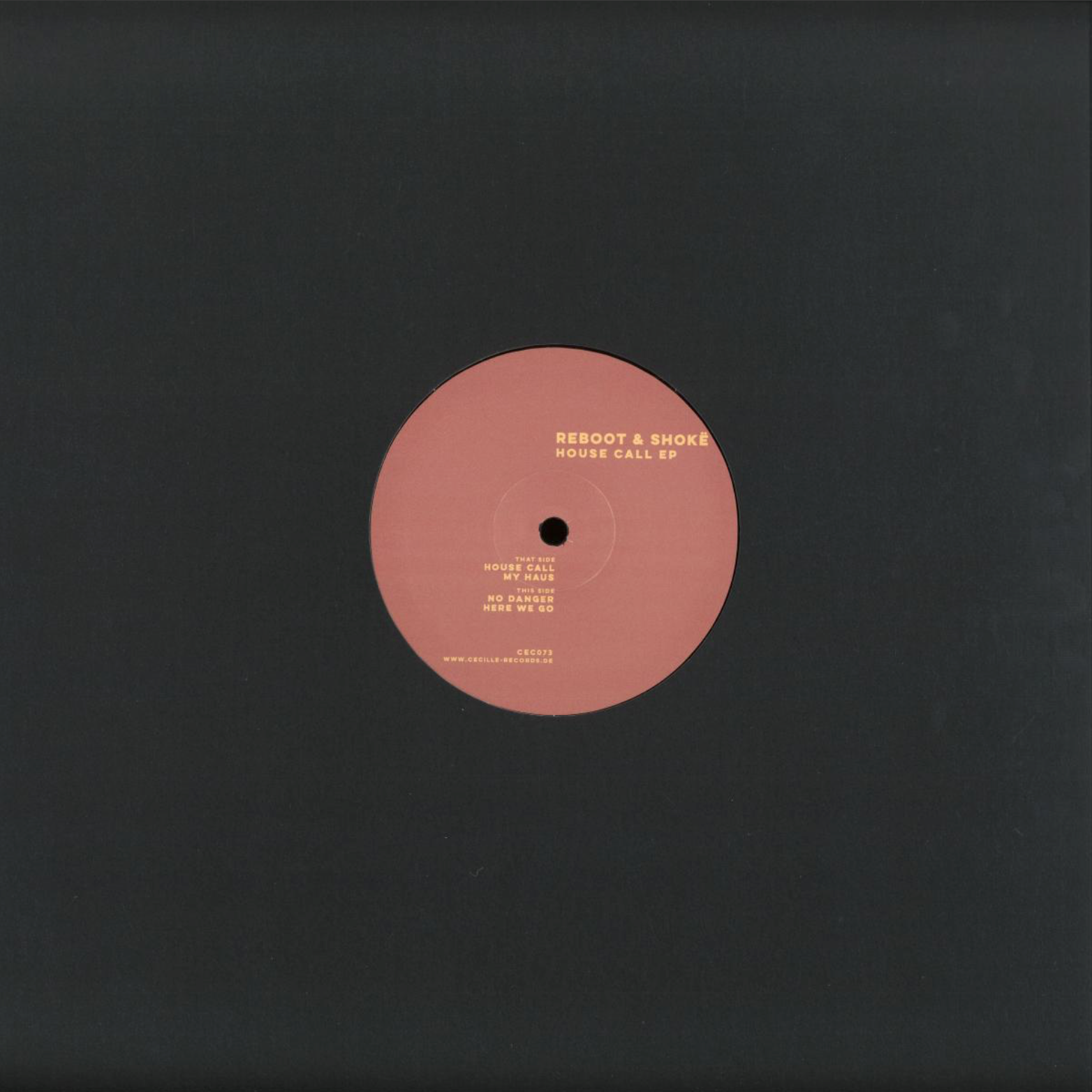 Cecilia Mecool 12インチレコード Reboot & Shoke - House Call EP (CEC073) – Elevate Berlin