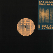 Tornado Wallace - Left At Sunset (RB145)