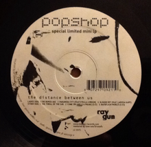 PopShop ‎– The Distance Between Us (RG016) (Second Hand)