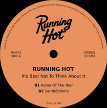 Running Hot - It's Best Not To Think About It (RHR03)