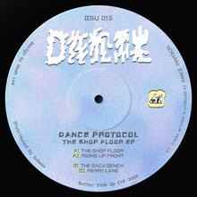 Dance Protocol - The Shop Floor EP (BSU015)