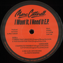 Marc Cotterell - I Want It, I Need It EP (CUNT040)