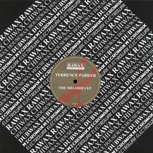 Terrence Parker -The Melodies EP (RMCE031)