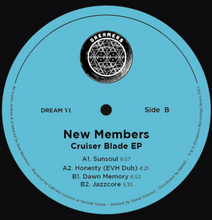 New Members - Cruisader Blade EP (DREAMVI)