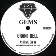 Grant Dell - Come On In/We Go Deep (GEMS005)