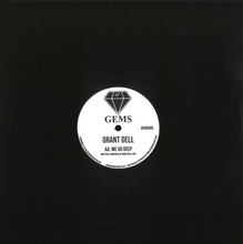 Grant Dell - Come On In/We Go Deep (GEMS005)