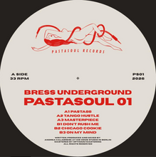 Bress Underground - Pastasoul 01 (PS01)