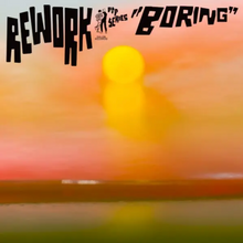 Rework - Boring (SALON025)