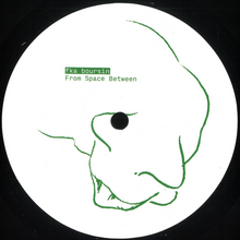 fka boursin - From Space Between (SATLTD009)
