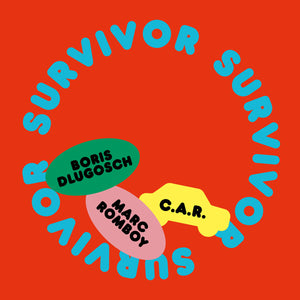 Boris Dlugosch x Marc Romboy x C.A.R. – Survivor (FM12043/42)