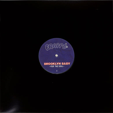 Brooklyn Baby - For the Soul (FRPP009)