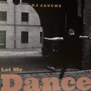 DJ Jauche - Let me Dance LP (FRLP004)