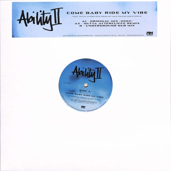 Ability II - COME BABY RIDE MY VIBE (I9MV002)