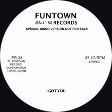 Funtown - Funtown I GOT YOU/EASY NOW  (FUNTOWNPR33)