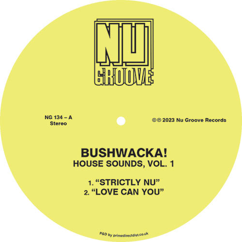 Bushwacka - House Sounds Vol. 1 (NG134) Stock shipping from October 2nd