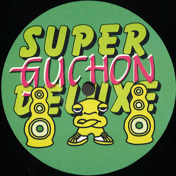 Guchon - Super Deluxe (HOTHAUS086)