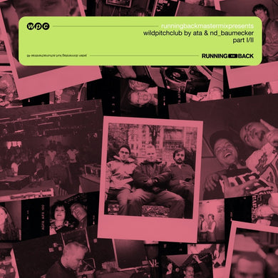 Various Artists - Running Back Mastermix: Wild Pitch Club Part 1 by Ata & nd_baumecker (rbwpclp1)
