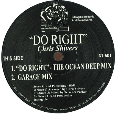 Chris Shivers - Do Right (INT-501)
