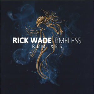 Rick Wade - Timeless Remixes (ELY06112)