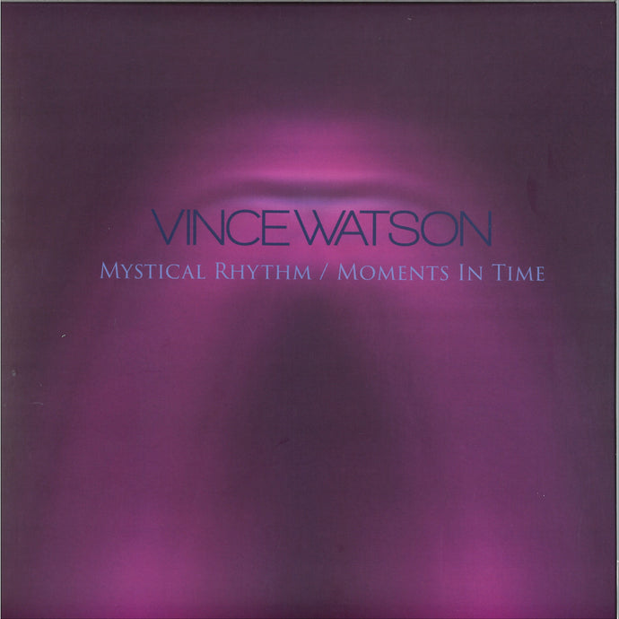 Vince Watson - Mystical Rhythm / Moments In Time (ESOL021)