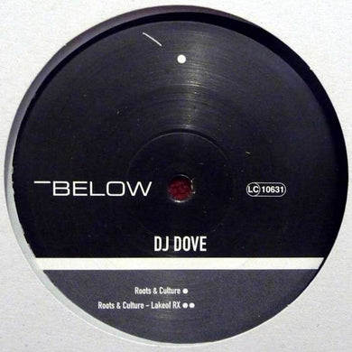 DJ Dove ‎– Roots & Culture (BELOW21)