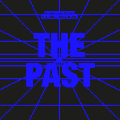 Damiano von Erckert - The Past / The Future 2x12