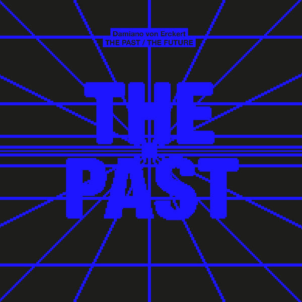 Damiano von Erckert - The Past / The Future 2x12