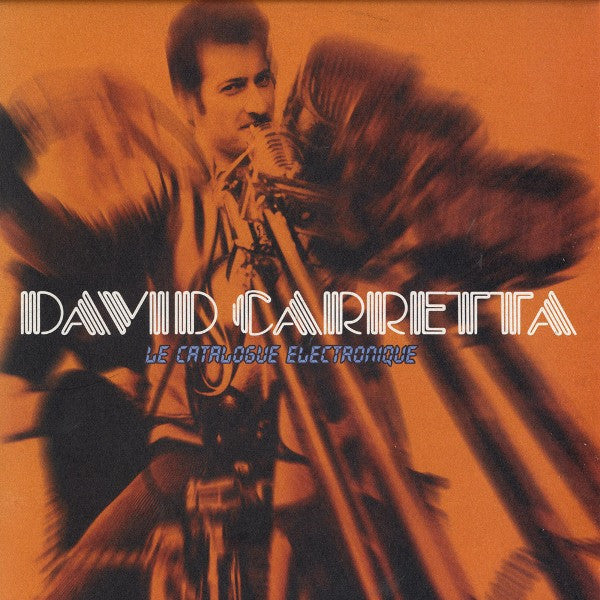 David Carretta ‎– Le Catalogue Electronique (Gigolo 35)
