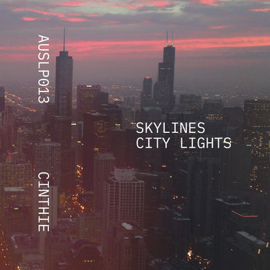 Cinthie - Skylines – City Lights LP (AUSLP013)